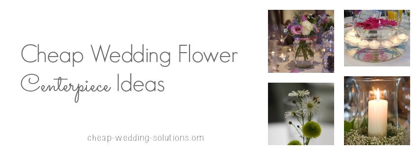 Inexpensive Wedding Flower Centerpieces